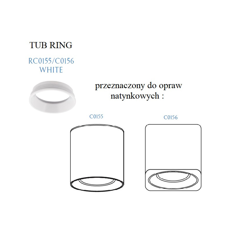 MAXLIGHT RC0155/C0156 WHITE PIERŚCIEŃ OZDOBNY BIAŁY do TUB